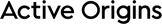 Active Origins